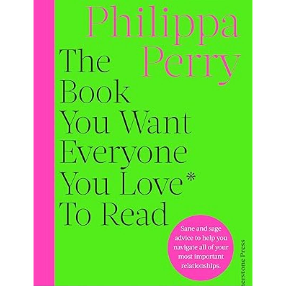 The Book You Want Everyone You Love To Read