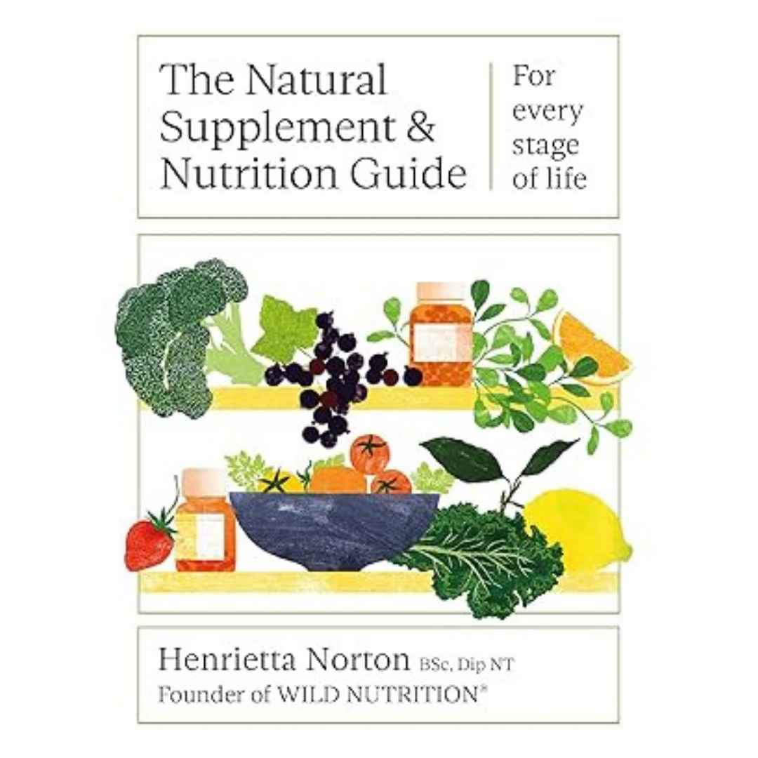 The Natural Supplement and Nutrition Guide: For every stage of life