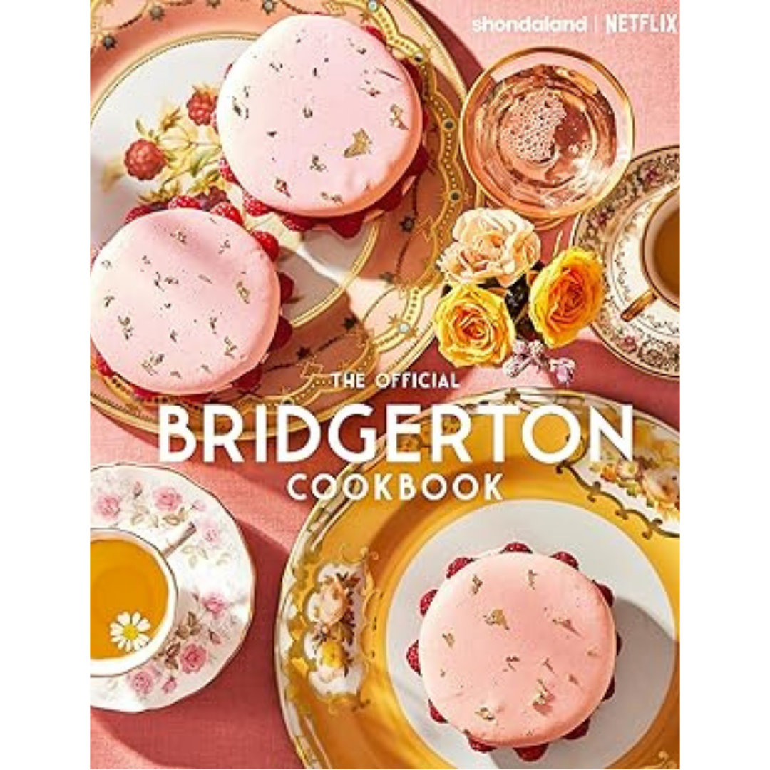 The Official Bridgerton Cookbook