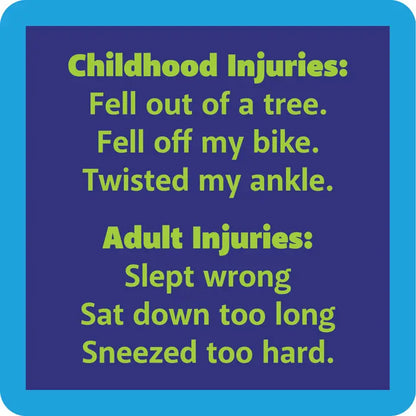 Childhood Injuries - Novelty Coaster