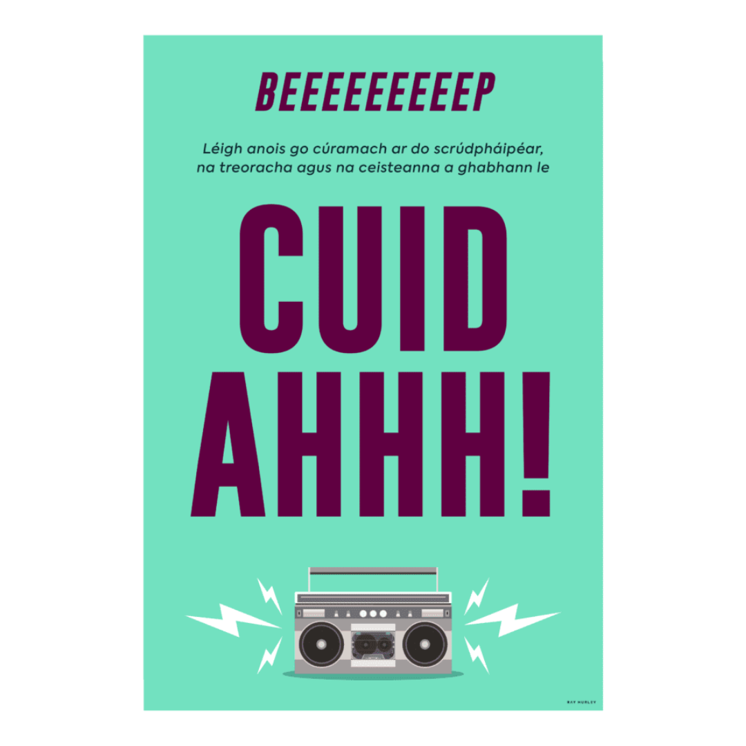 Cuid AHHH! - Ray Hurley Print