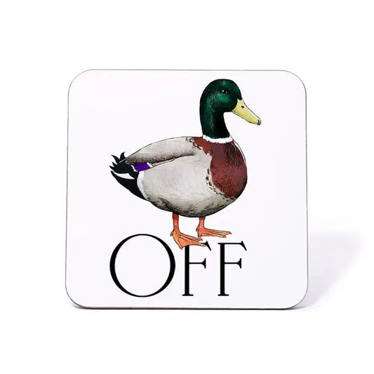 Duck Off - Novelty Coaster