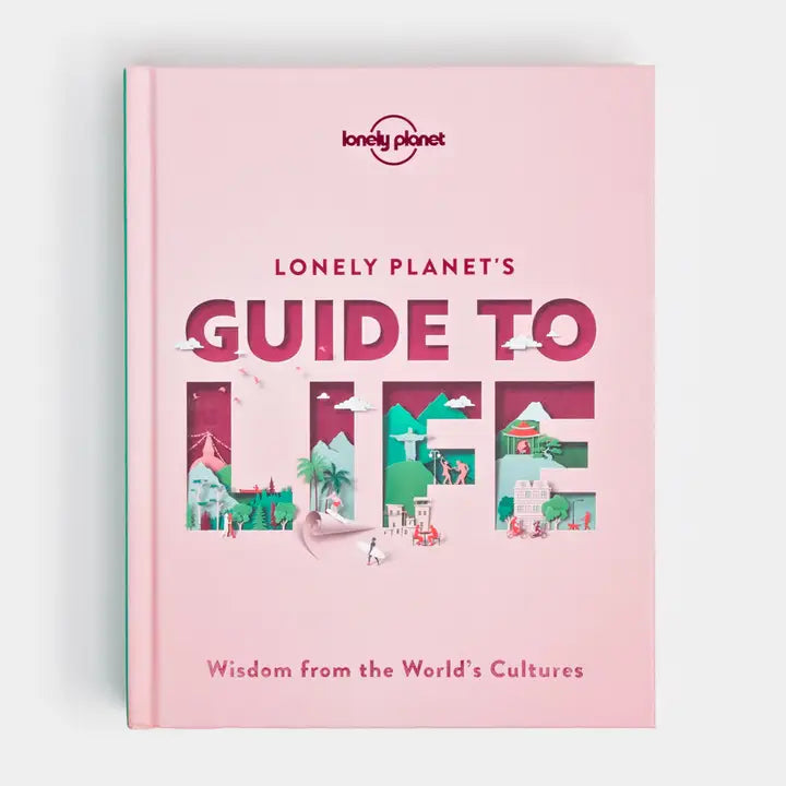 Lonely Planet's Guide To Life