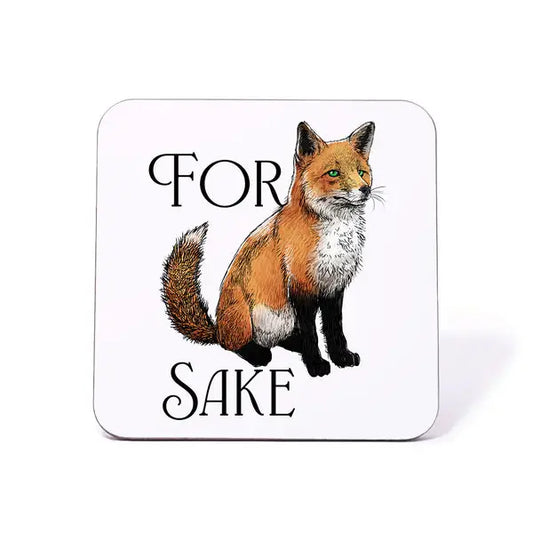 For Fox Sake - Novelty Coaster