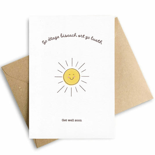 Go dTaga Biseach Ort Go Luath - Prints of Ireland Card