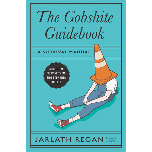 The Gobshite Guidebook