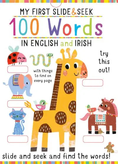 My First Slide and Seek - 100 Words in English & Irish