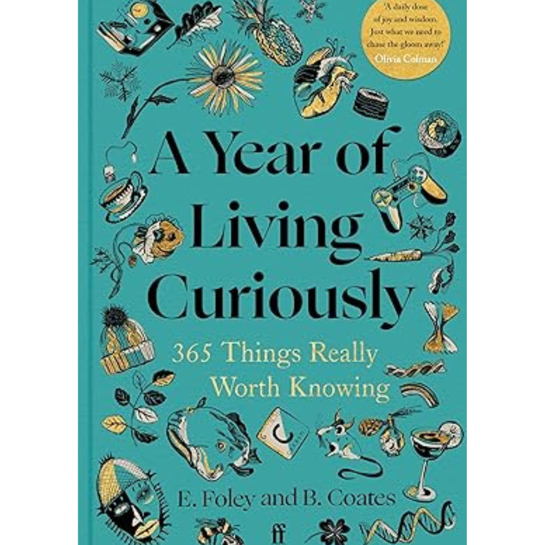 A Year Of Living Curiously