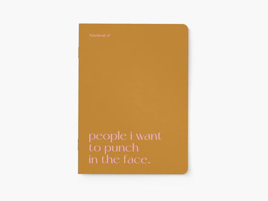 Notizbuch mit Menschen, denen ich ins Gesicht schlagen möchte 