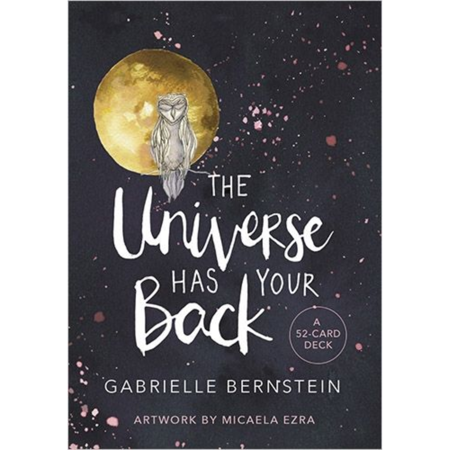 The Universe Has Your Back - Card Deck